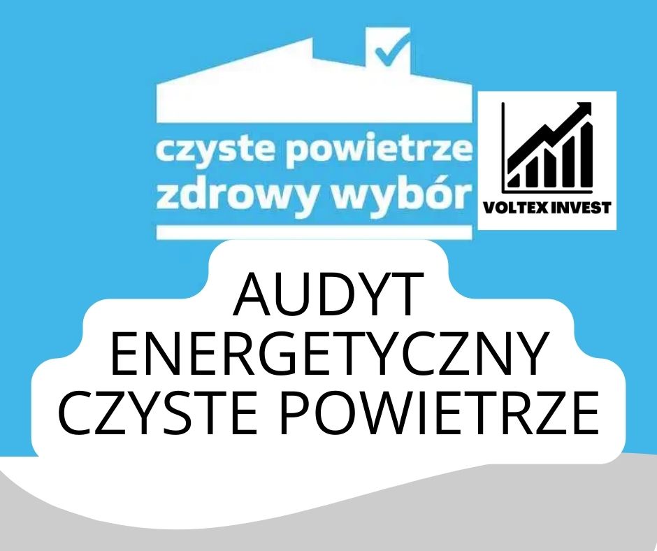 Audyt Energetyczny Czyste Powietrze 9 Audyt Energetyczny Czyste Powietrze