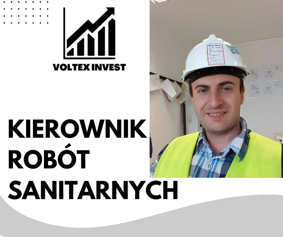 kierownik robót sanitarnych Voltex Invest