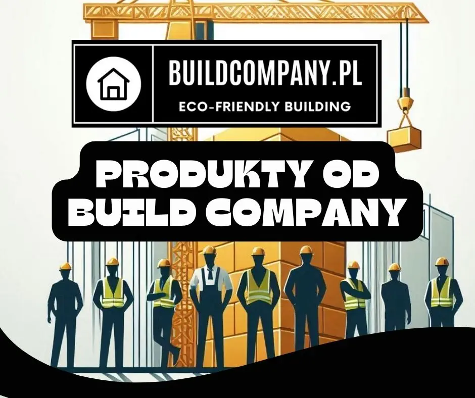 Produkty od Build Company