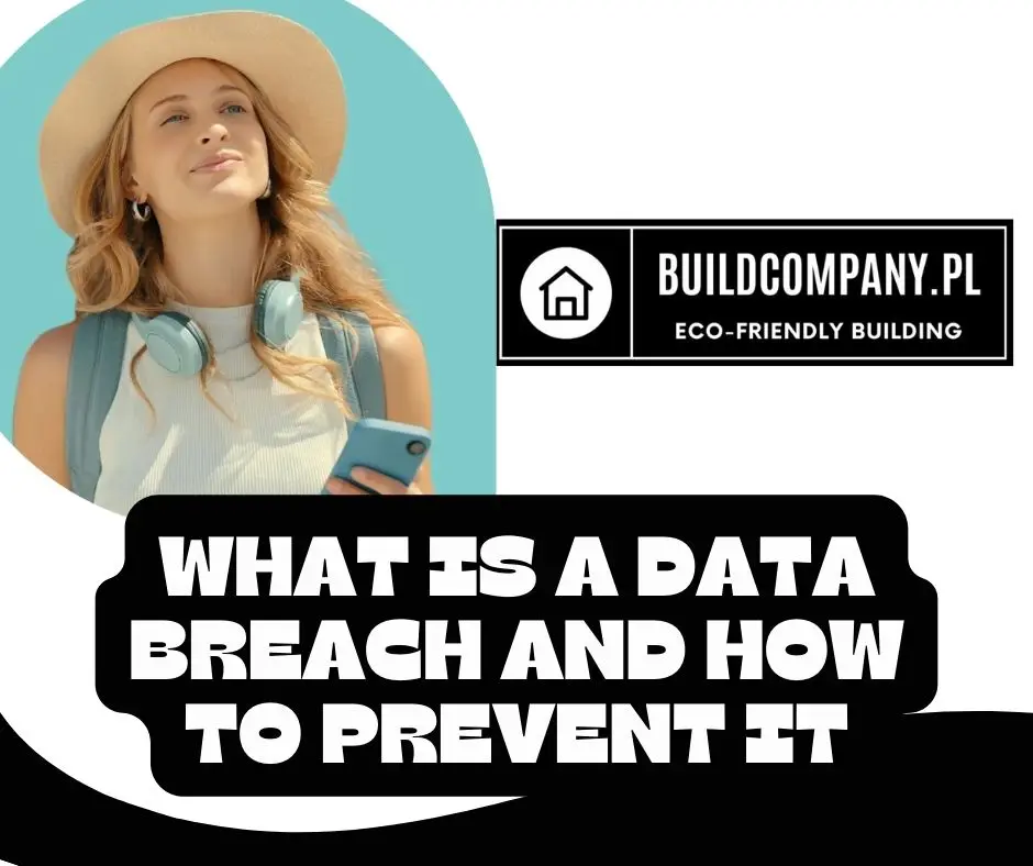 What is a Data Breach and How to Prevent It