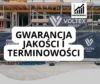 Gwarancja Jakości i Terminowości