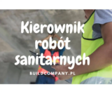 Kierownik robót sanitarnych – Kluczowa Rola na Budowie